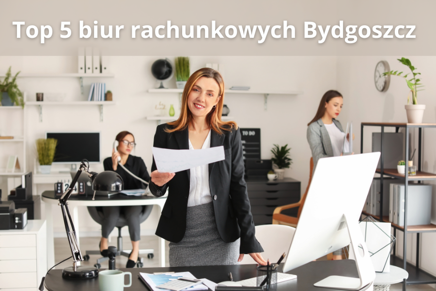 Ranking top 5 najlepszych biur rachunkowych Bydgoszcz