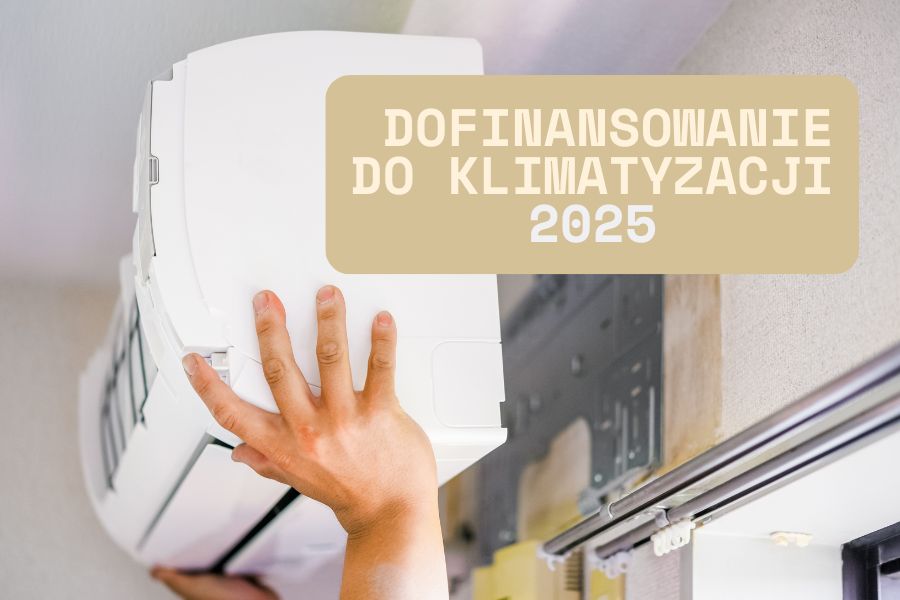 Dofinansowanie do klimatyzacji 2025